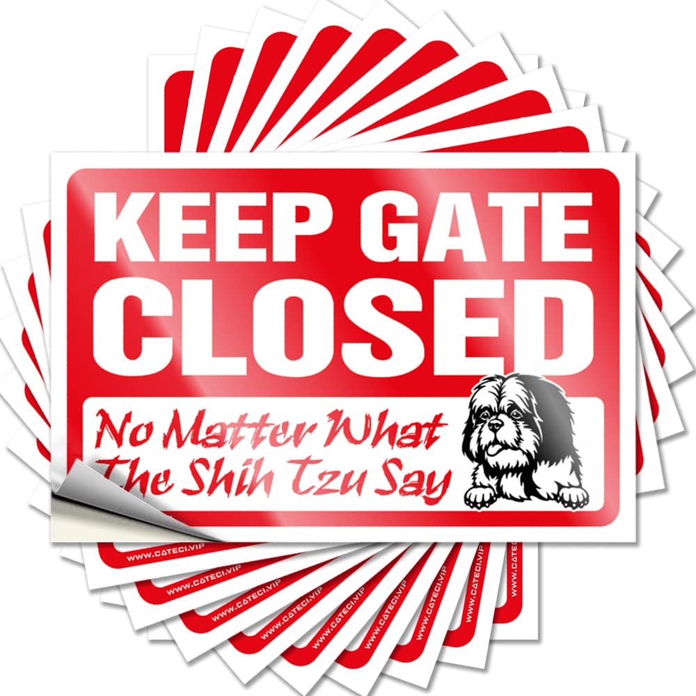 Saying - Affirmation Case Keep Gate Closed No Matter What The Shih Tzu Say for Absorbing Farm Kitchen Decor(6X9CM)