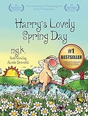 Harry's Lovely Spring Day: Teaching children the value of kindness. (Harry The Happy Mouse Book 1)