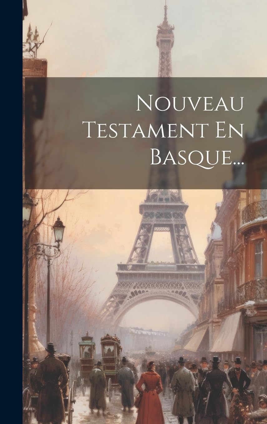 Nouveau Testament En Basque...