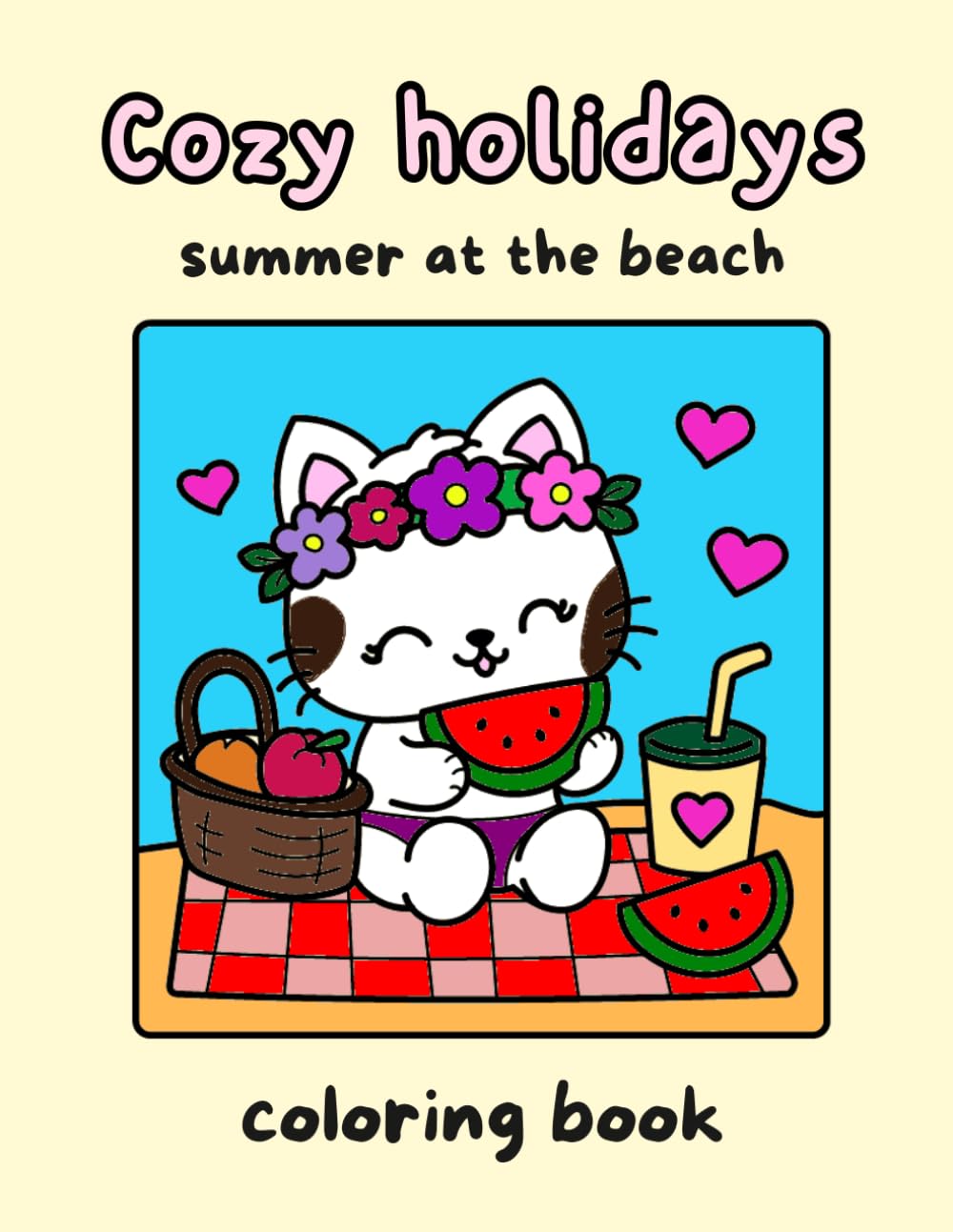 Cozy Holidays: Coloring Book (The Cozy Life)