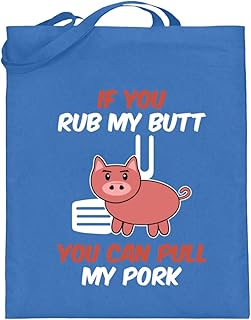 If You Rub My Butt You Can Pull My Pork - wieprzowina, miłośnik mięsa, BBQ, grillowanie - worek jutowy (z długimi uchwytami)