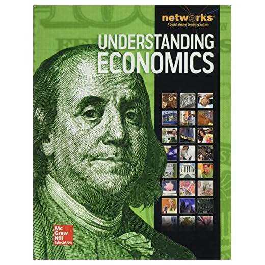 Understanding Economics, Student Edition (ECONOMICS PRINCIPLES & PRACTIC)