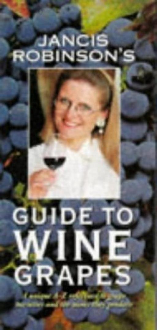 Jancis Robinson's Guide to Wine Grapes [Paperback] jancis-robinson