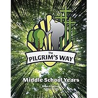 The Pilgrim's Way: A lifelong guide to Christian Formation