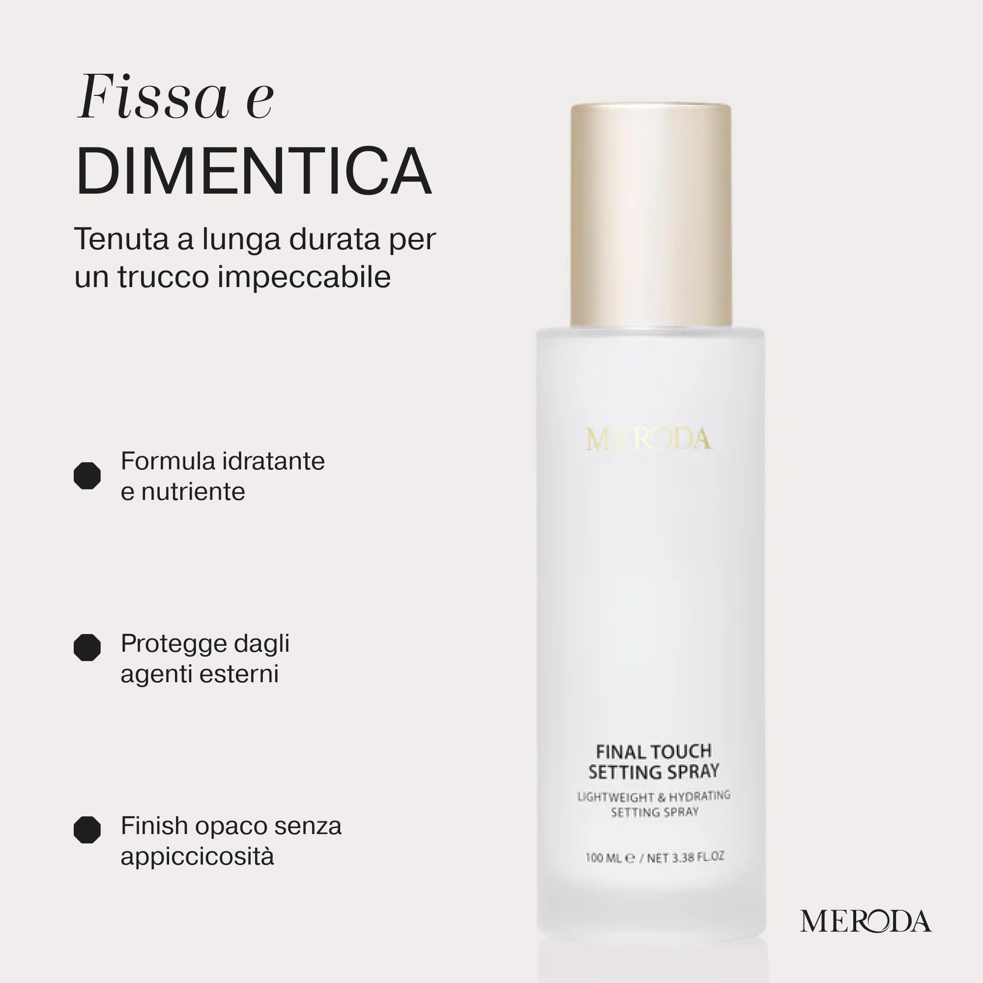 MERODA® Fissante Final Touch [FINISH FRESCO] - Spray Fissante Trucco Luminoso & Radioso - Spray Fissatore Viso Vegan & Senza Siliconi - Spray Idratante & Protettivo per il Viso