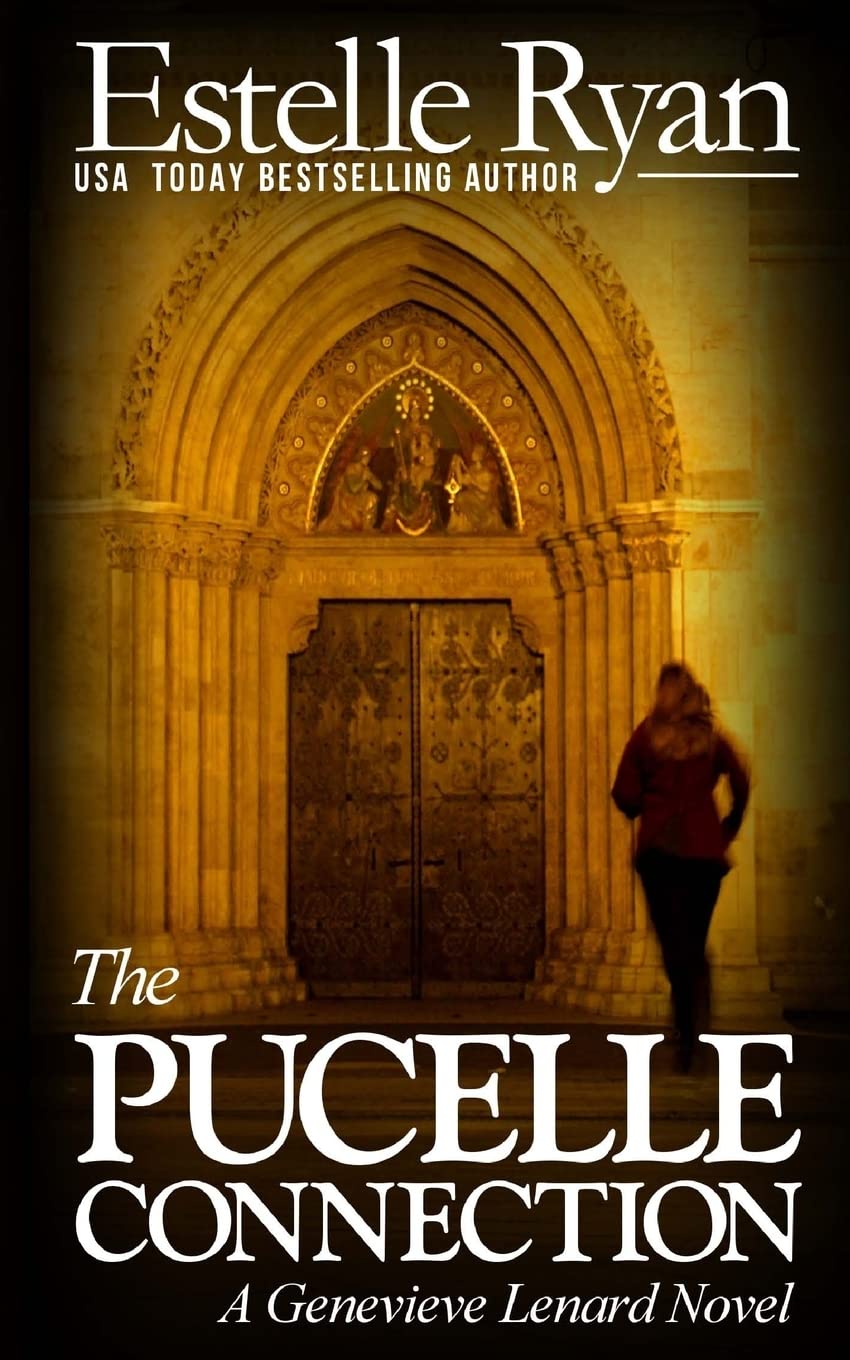 The Pucelle Connection: A Genevieve Lenard Novel: Volume 6