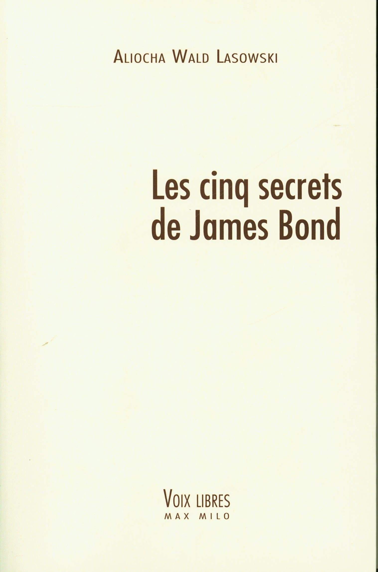 Les cinq secrets de James Bond