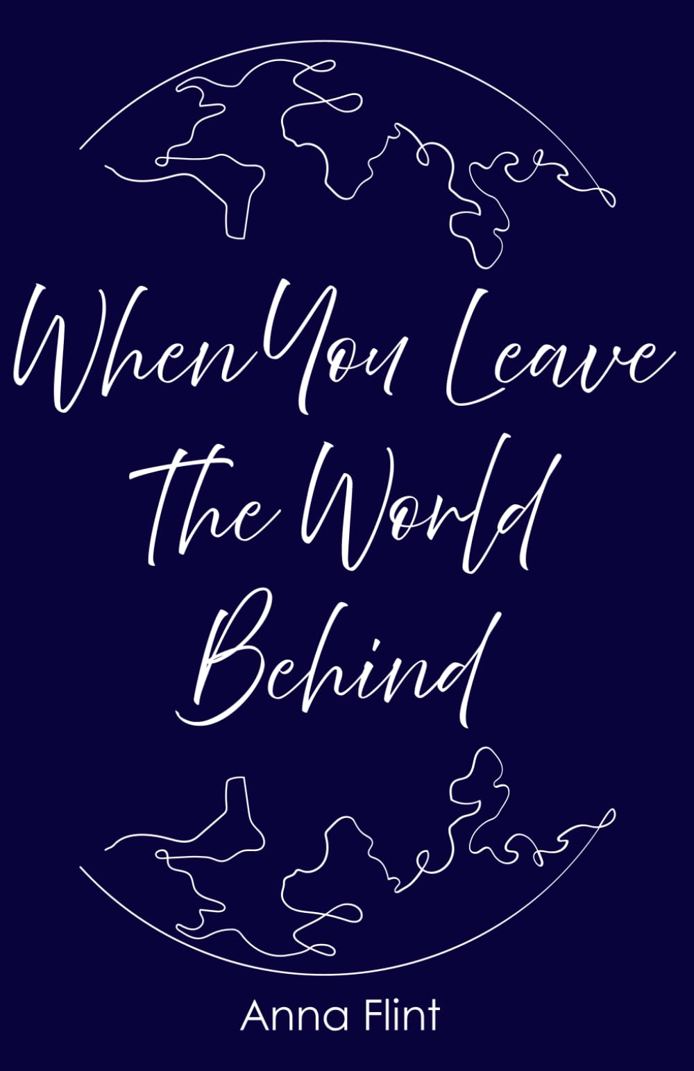 When You Leave The World Behind