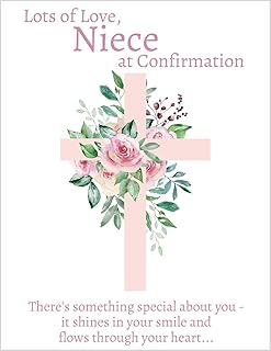 Lots of Love Niece At Confirmation Greeting Card - There's Something Special About You - With Love and Prayers On Your Special Day
