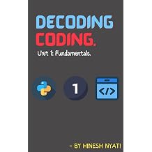 Decoding Coding Fundamentals Decoding Coding! Book 1