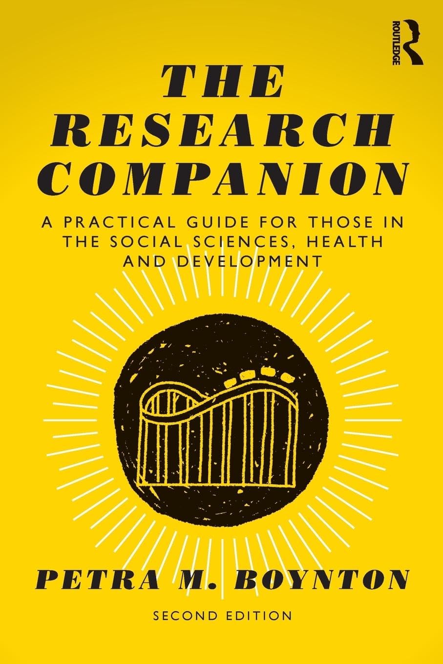 The Research Companion: A practical guide for those in the social sciences, health and development