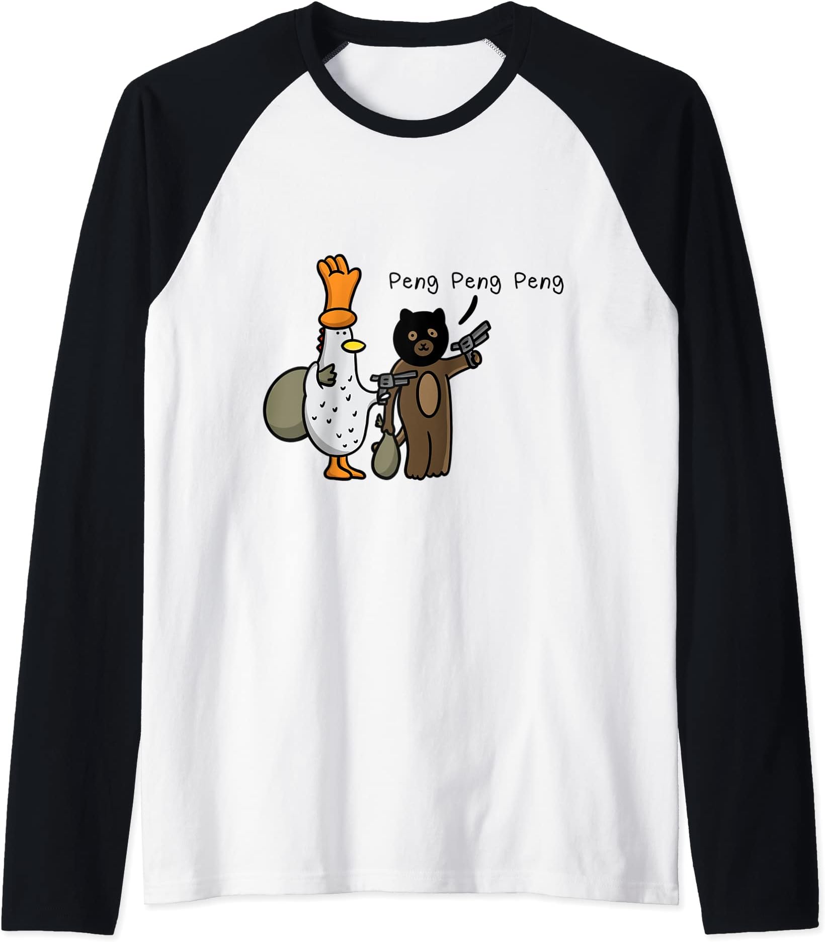 Peng Peng Peng Chicken Bear Thieves Funny Saying Raglan Baseball Tee