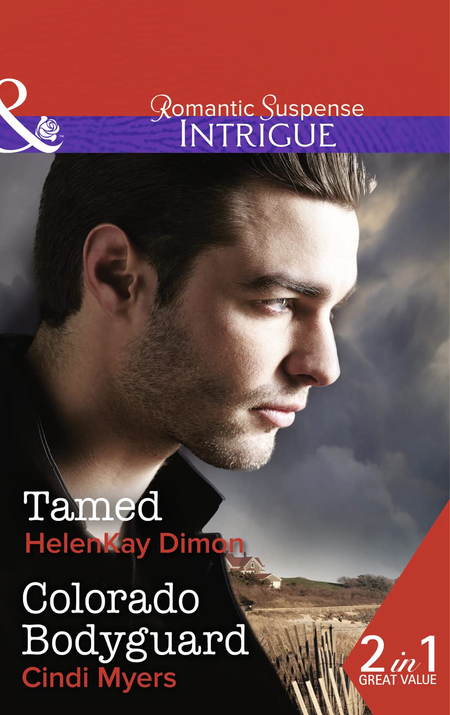 Tamed: Tamed / Colorado Bodyguard: Book 3