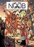  Noob T02: Les filles, elles savent pas jouer d\'abord ! (French Edition)