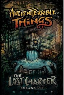 Ancient Terrible Things: The Lost Charter Expansion