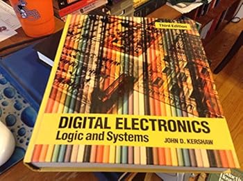 Hardcover Digital Electronics: Logic and Systems Book