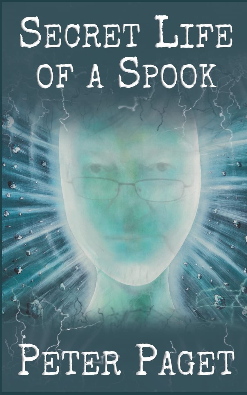 Secret Life of a Spook: Based on a true story