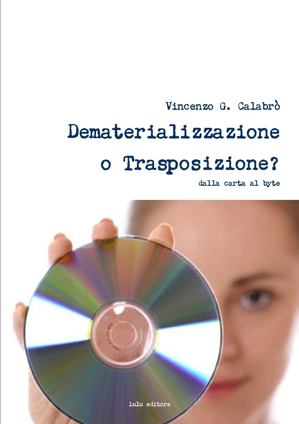 Dematerializzazione o Trasposizione? (Italian Edition)