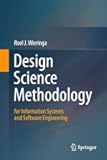 Design Science Methodology for Information Systems and Software Engineering
