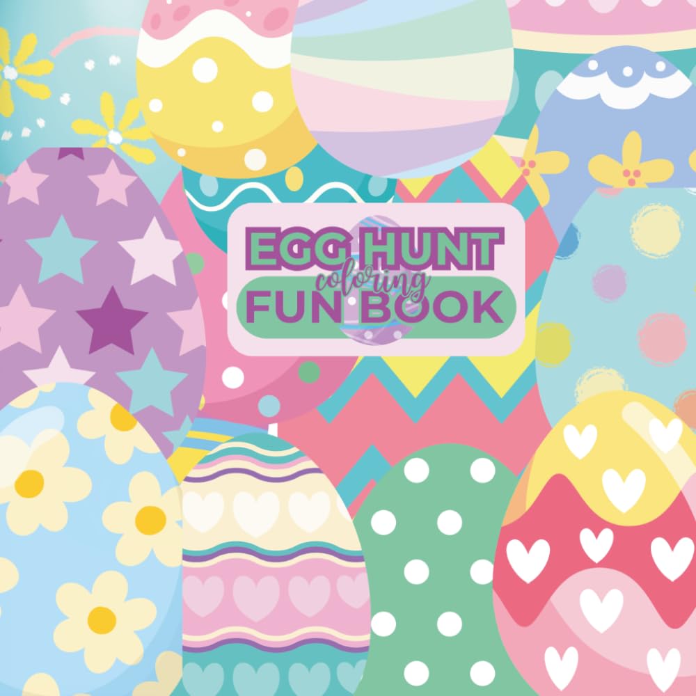 Egg Hunt: Fun coloring book for Easter