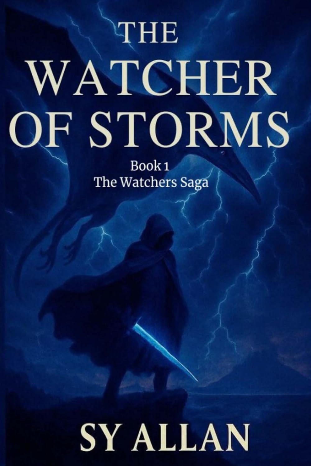 The Watcher of Storms: Book 1 of The Watchers Saga
