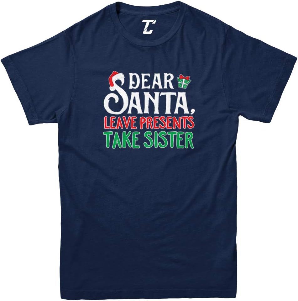 Dear Santa, Leave Presents Take Sister Youth T-Shirt