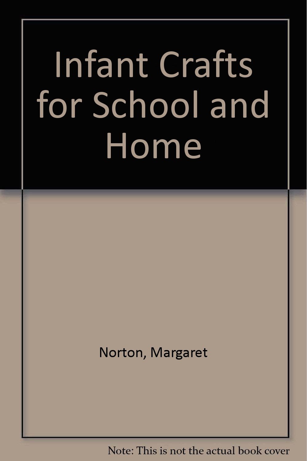 Infant Crafts for School and Home