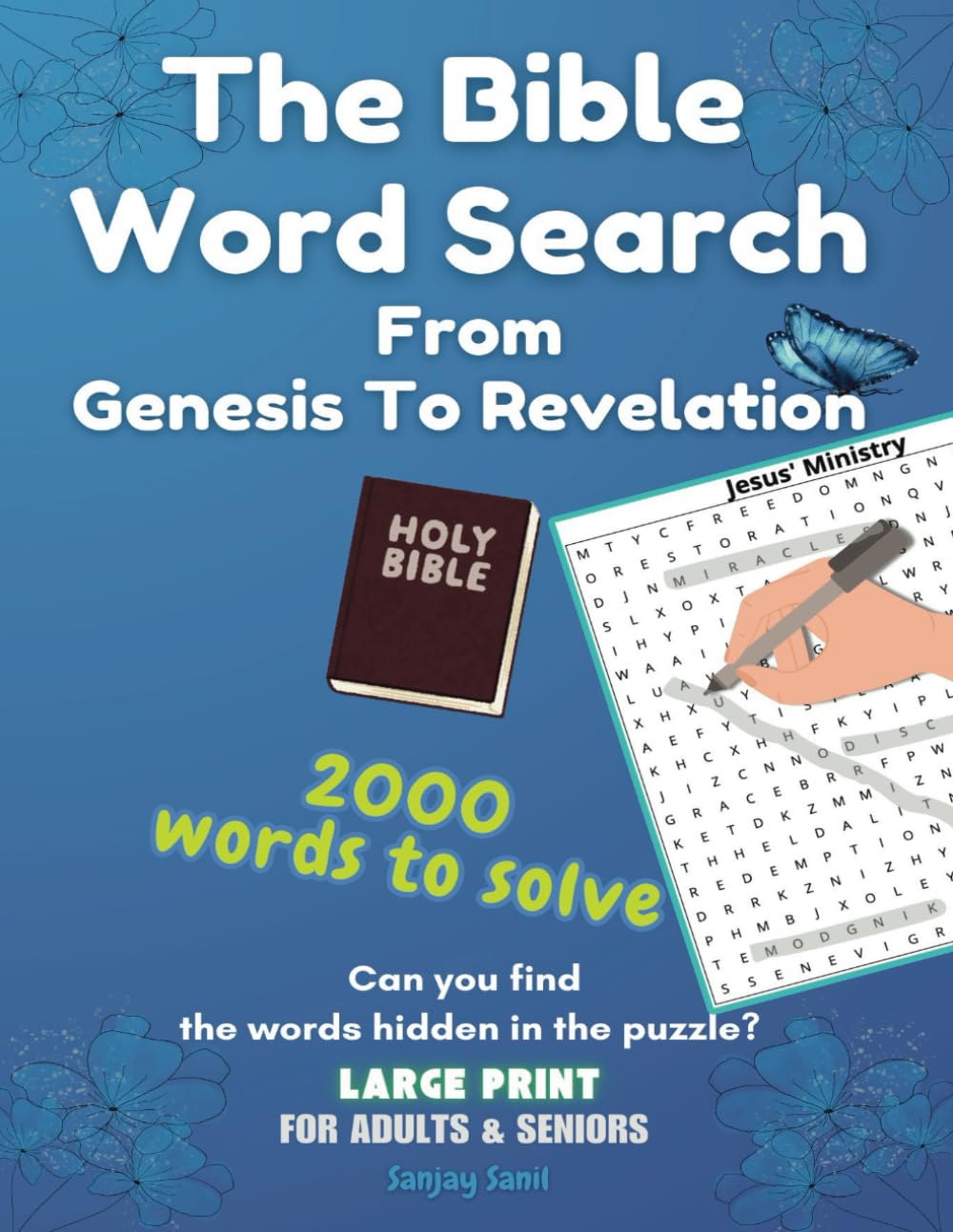 The Bible Word Search: From Genesis to Revelation: The Ultimate Biblical Word Search Journey