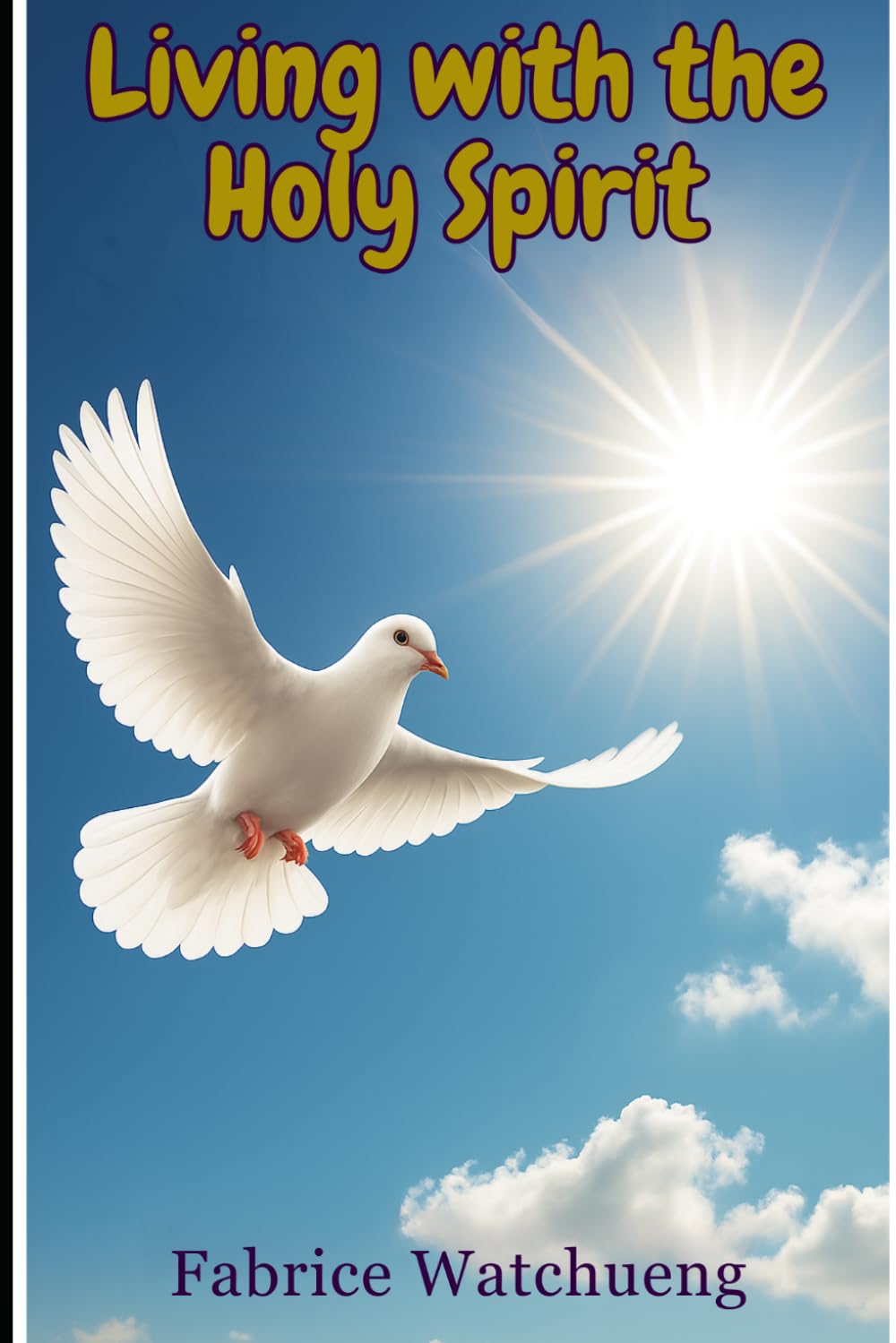 Living With the Holy Spirit