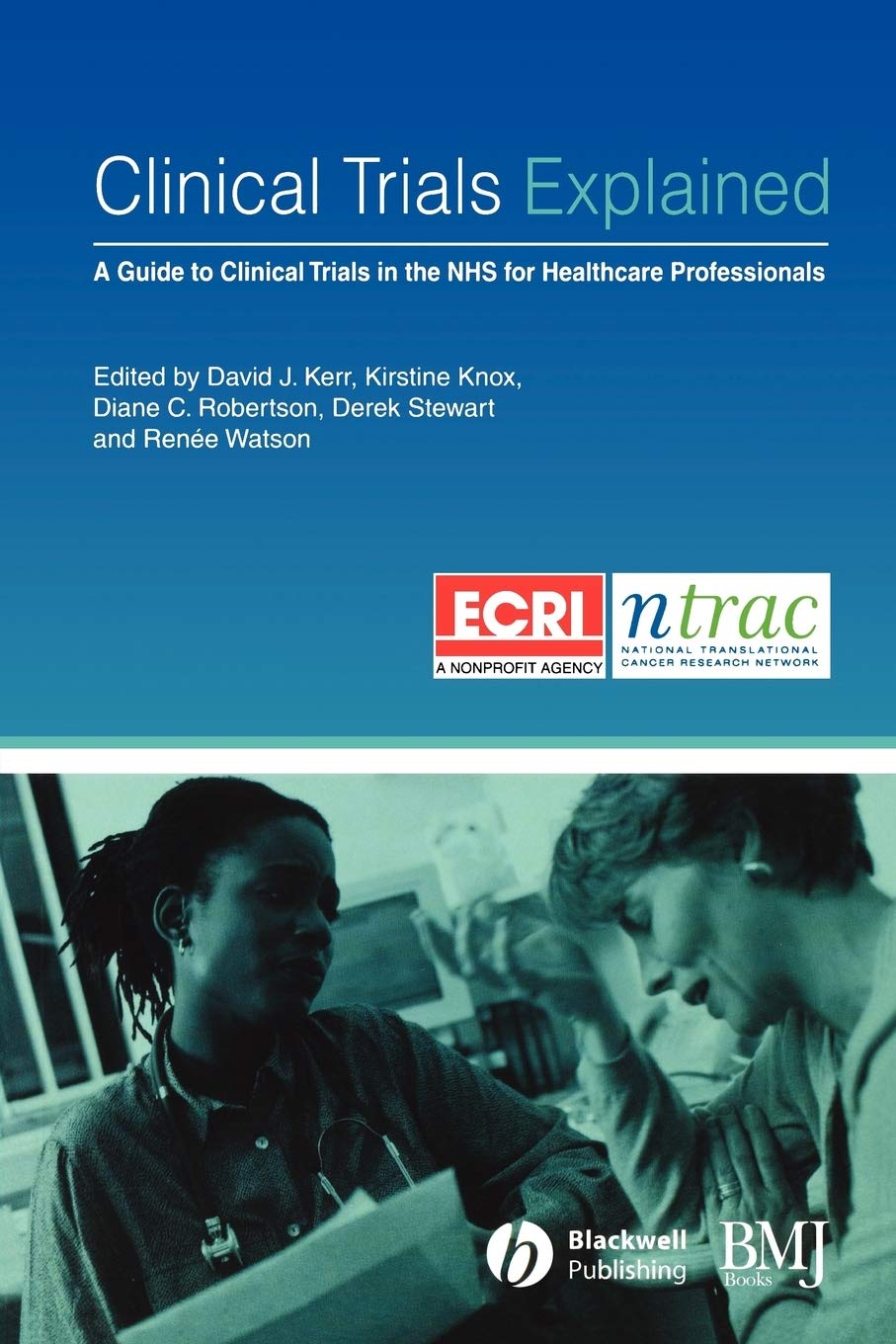 Buy Clinical Trials Explained: A Guide to Clinical Trials in the Nhs for Healthcare Professionals — BookShops.in