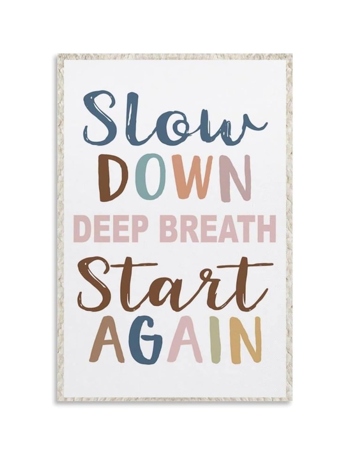 Slow Down Deep Breath Start Again Inspirational Metal Tin Sign Mindfulness Calming Quote for Classroom Office Wall Decor 8 X 12 inch