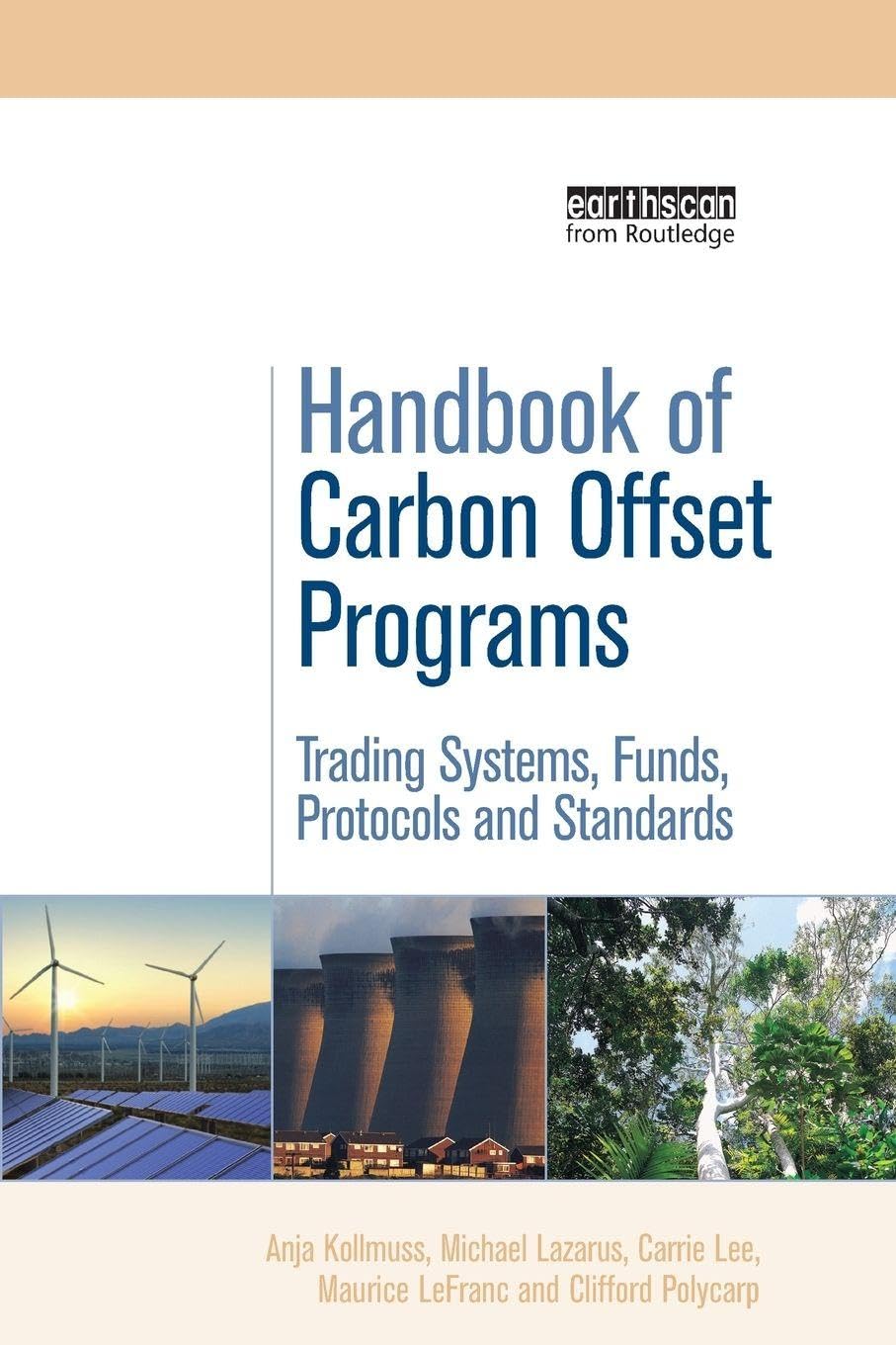Handbook of Carbon Offset Programs (Environmental Market Insights)