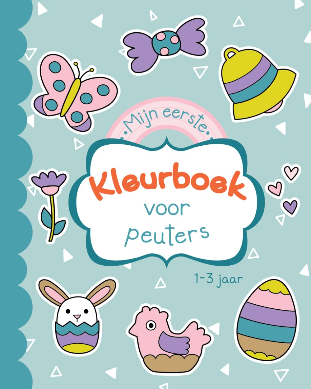 Mijn eerste kleurboek voor peuters: Paas-kleurplaten voor kleine kinderen van 1–3 jaar