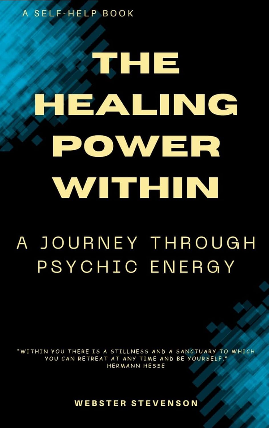 THE POWER OF HEALING WITHIN A JOURNEY THROUGH PSYCHIC