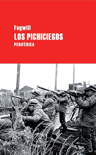 Los pichiciegos (Largo recorrido) (Spanish Edition)