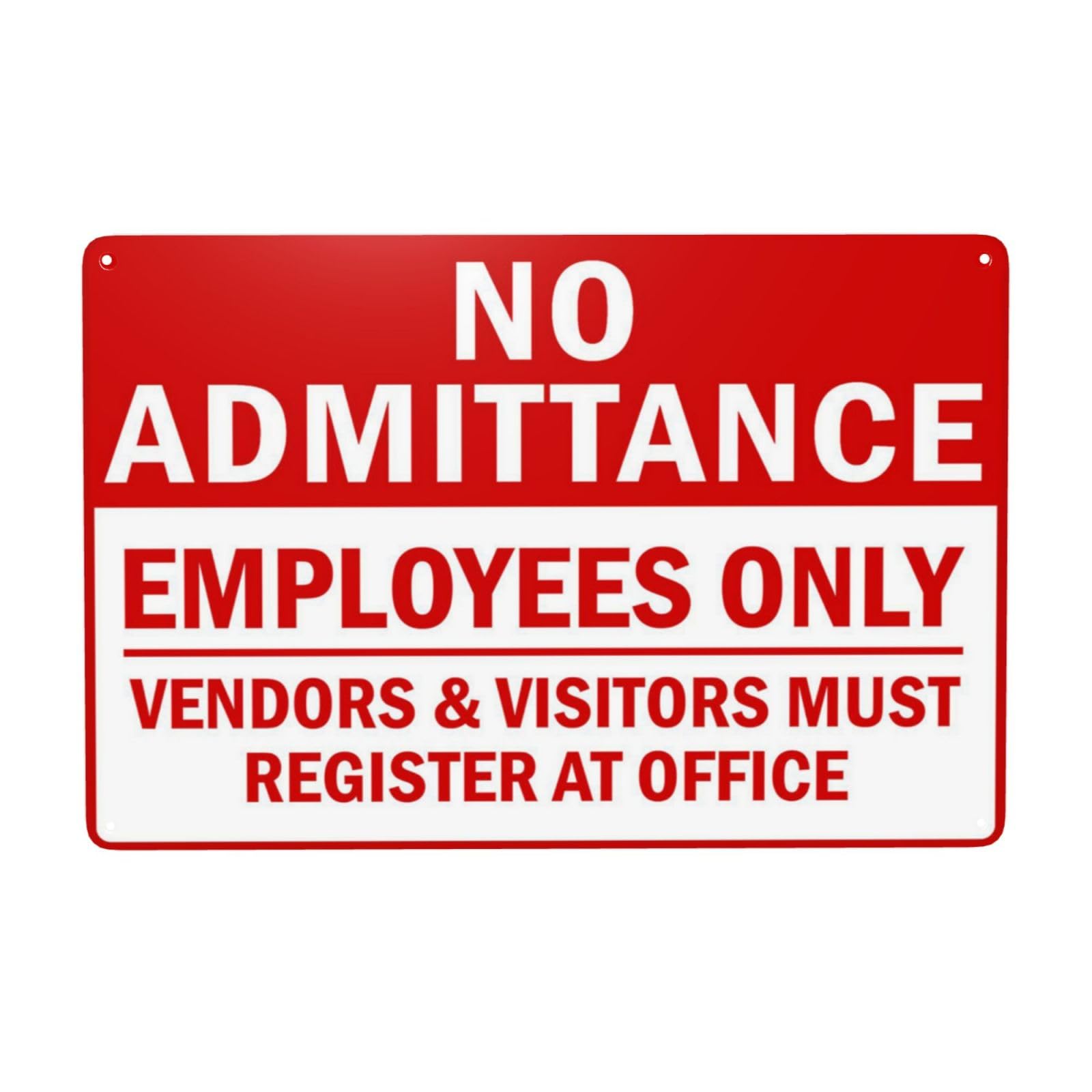 Employees Only, Vendors Must Register At Office Sign 12x8 Inch