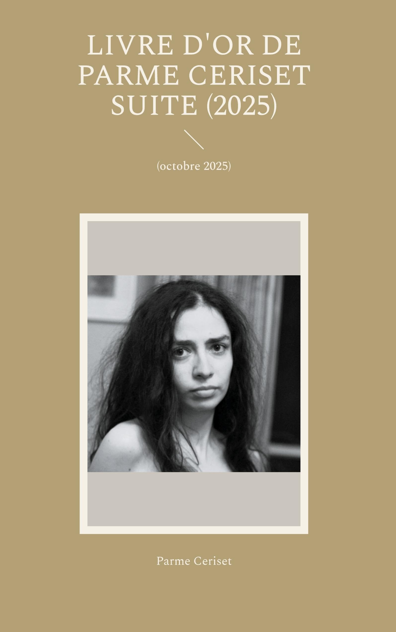 Livre d'or de Parme Ceriset suite (2025): (octobre 2025)