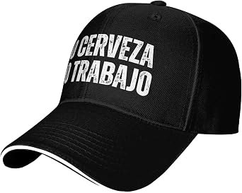 No Cerveza No Trabajo Hat Baseball Cap Trucker Hats