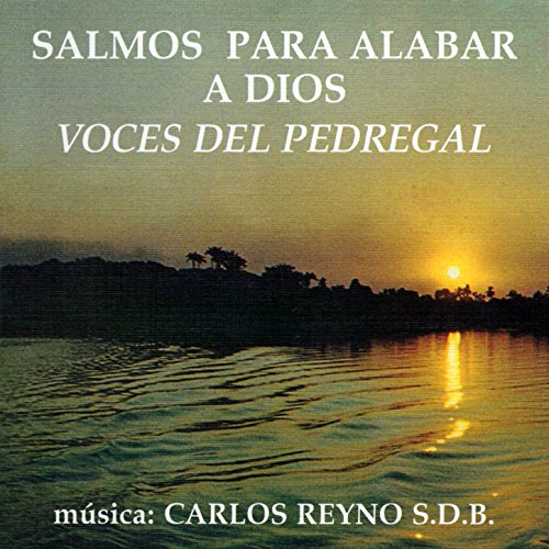 Play Salmos para Alabar a Dios Vol.1 by Voces del Pedregal feat. Carlos ...
