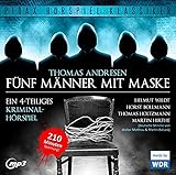  Fünf Männer mit Maske / Spannendes 4-teiliges Kriminalhörspiel von Thomas Andresen mit Starbesetzung (Pidax Hörspiel-Klassiker)