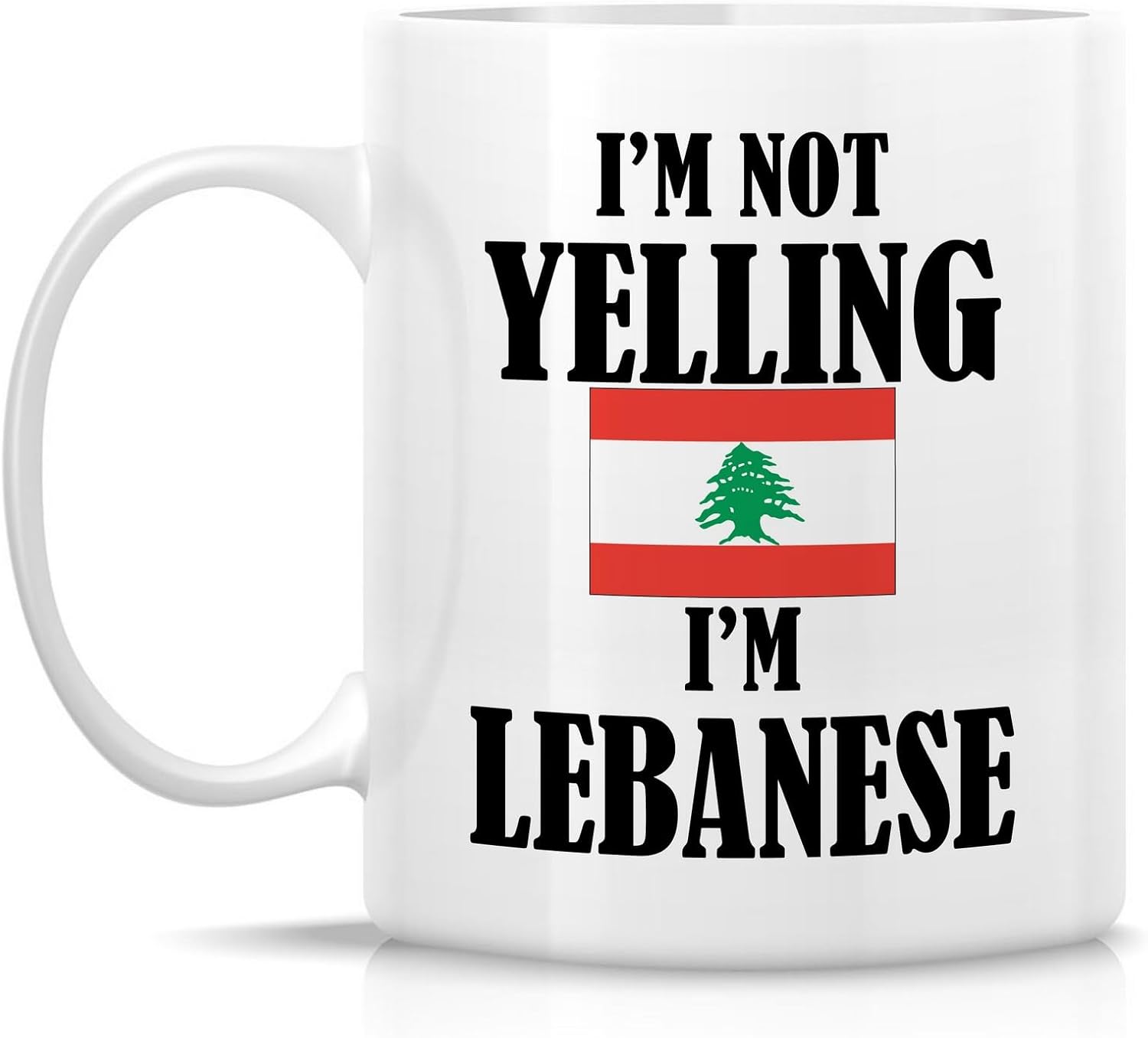 Retreez Funny Lebanese Mug - I'm Not Yelling I'm Lebanese 11 Oz Ceramic Coffee Mugs - Funny, Sarcasm, Sarcastic, Inspirational Lebanon birthday gifts for friends, coworkers, men women dad mom bro him - Image 2