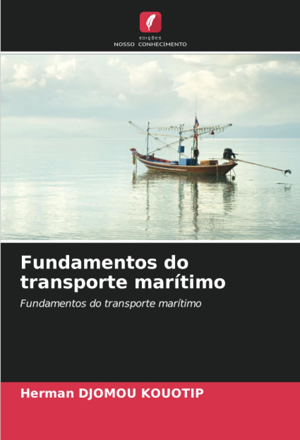 Fundamentos do transporte marítimo: Fundamentos do transporte marítimo
