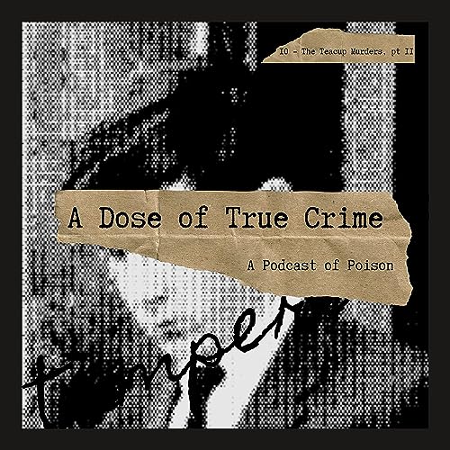 10 - The Teacup Murders, Pt 2