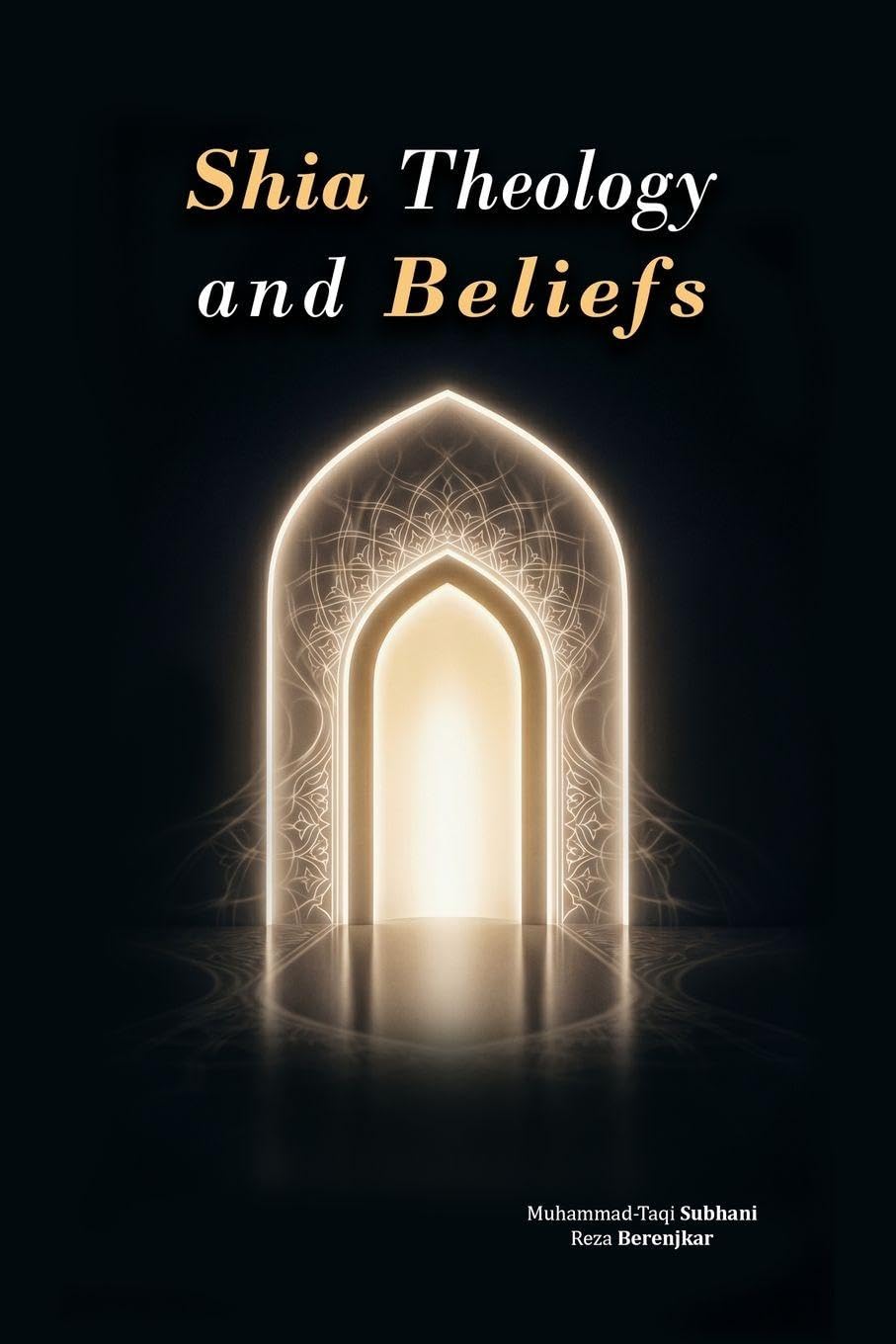 Shia Theology and Beliefs