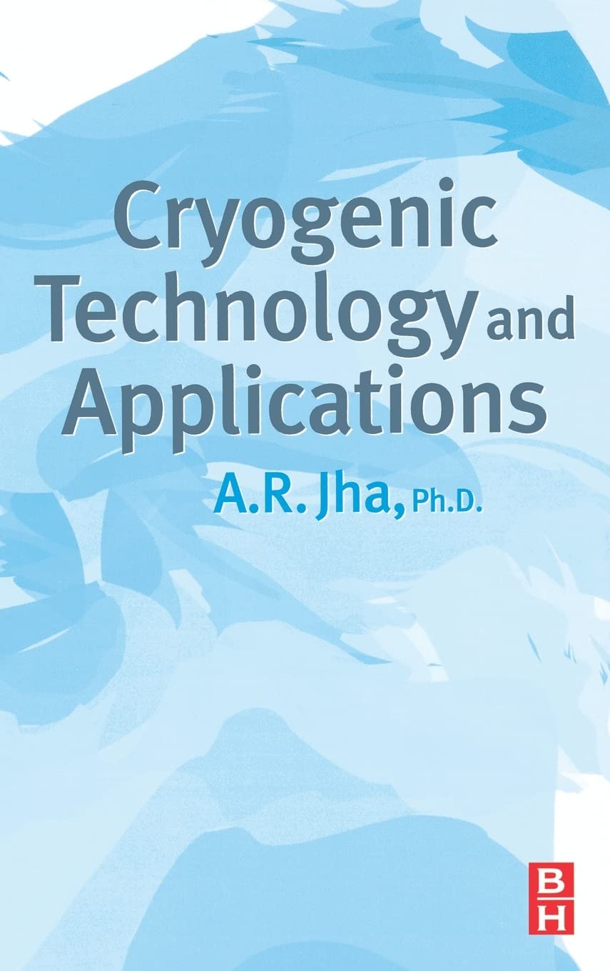 Cryogenic Technology and Applications