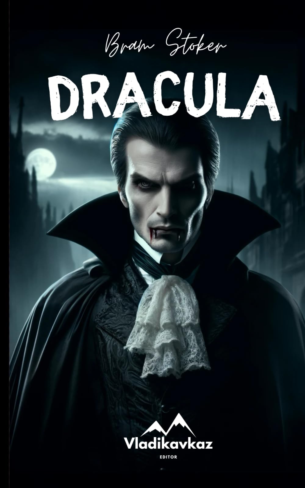 Dracula: Bram Stoker