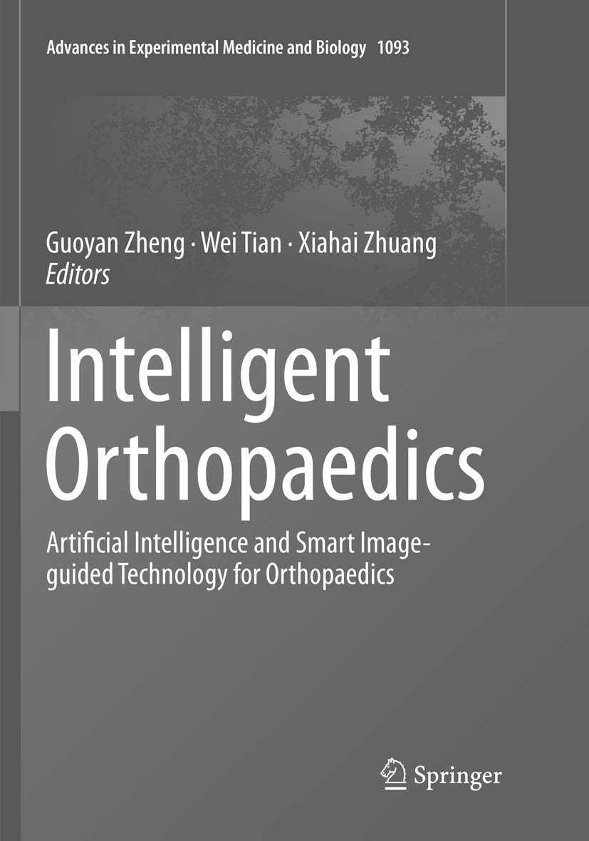 Buy Intelligent Orthopaedics: Artificial Intelligence and Smart