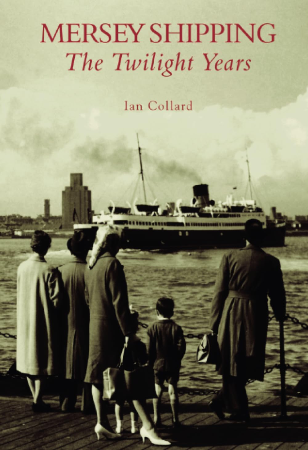 Mersey Shipping: The Twilight Years