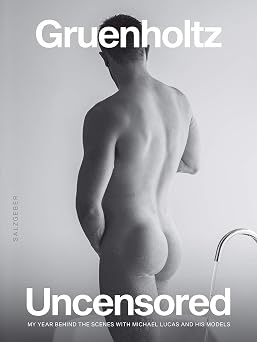 Uncensored My Year Behind the Scenes with Michael Lucas and His Models