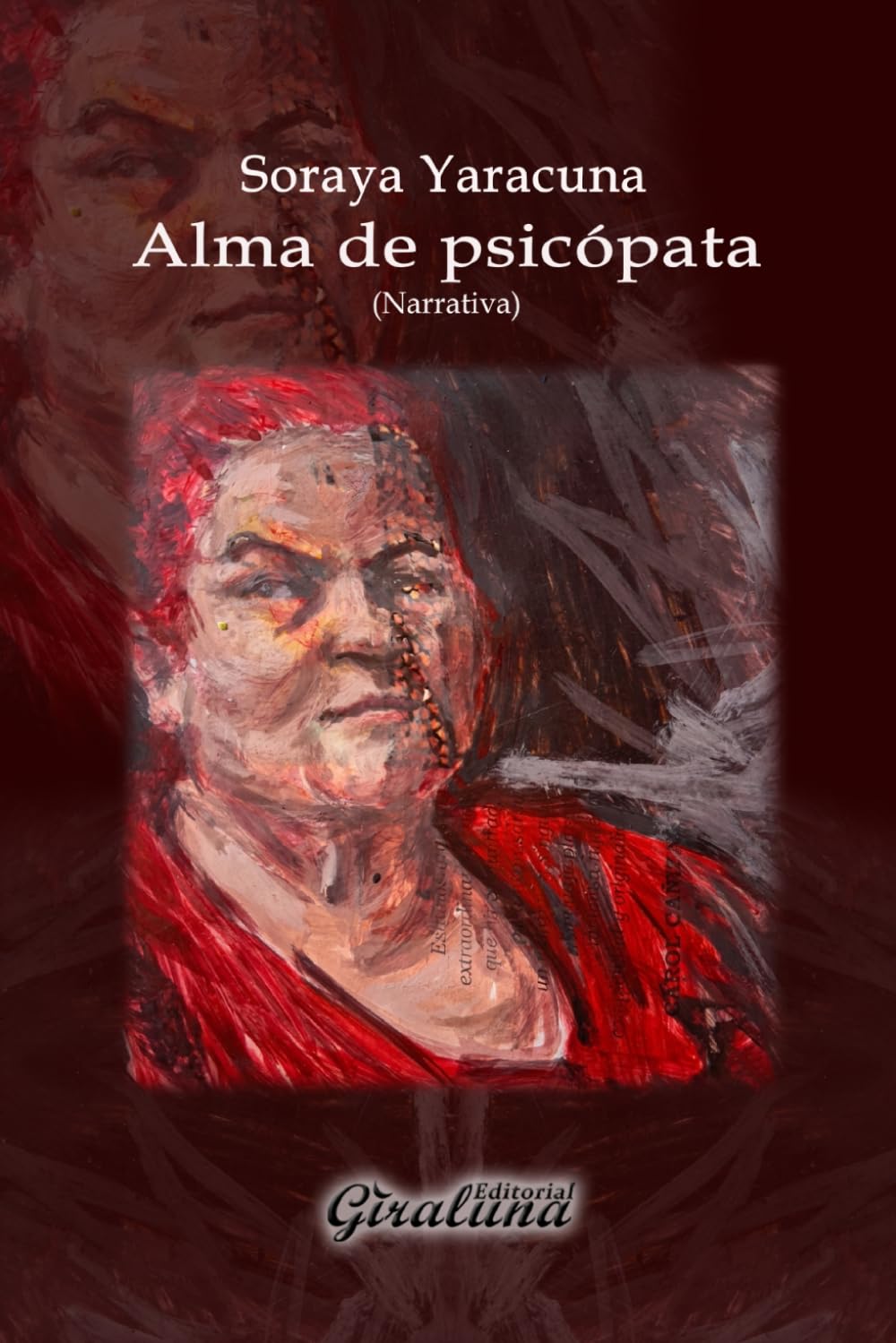 Alma de psicópata - (Narrativa): La realidad desde una perspectiva feminista.
